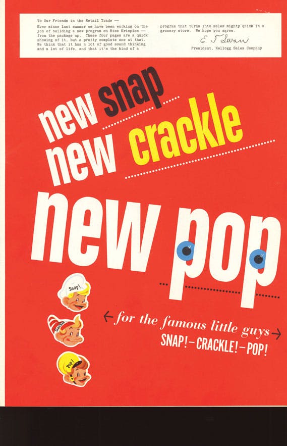 Snap! Crackle! Pop!