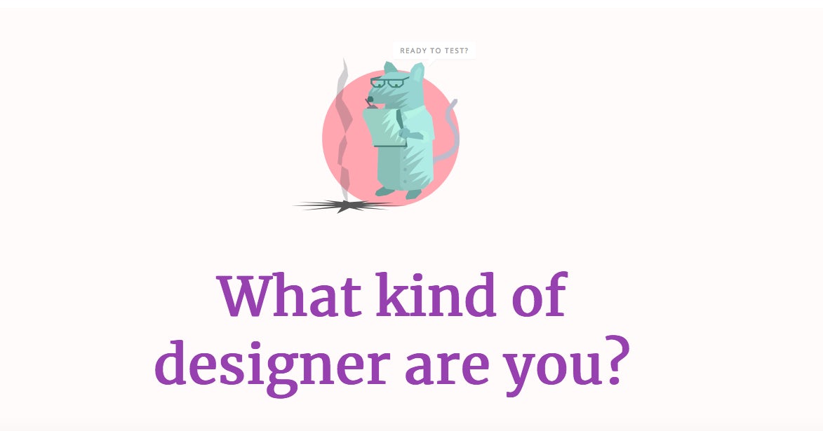 What kind of designer are you?