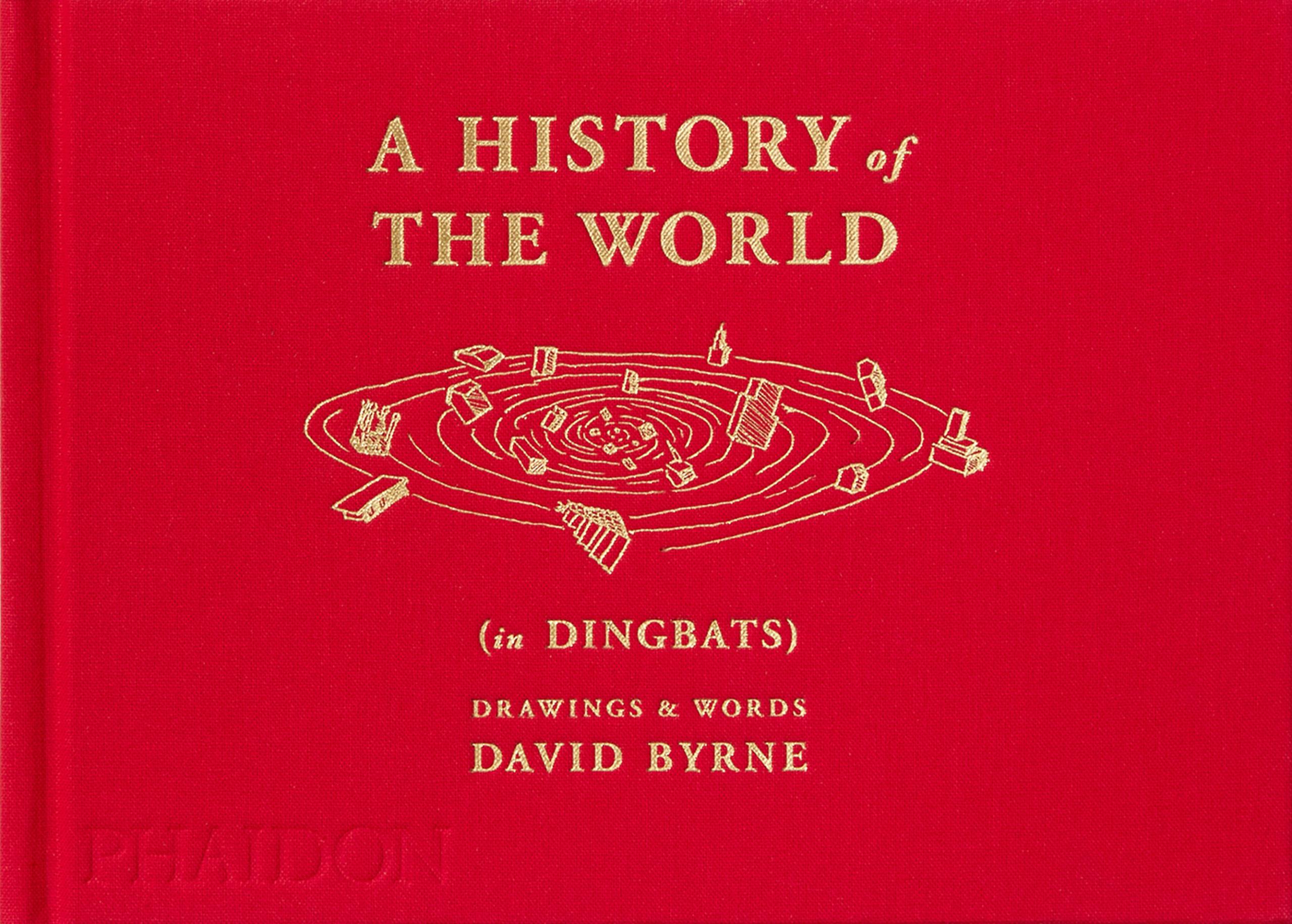 A History of the World (in Dingbats) by David Byrne