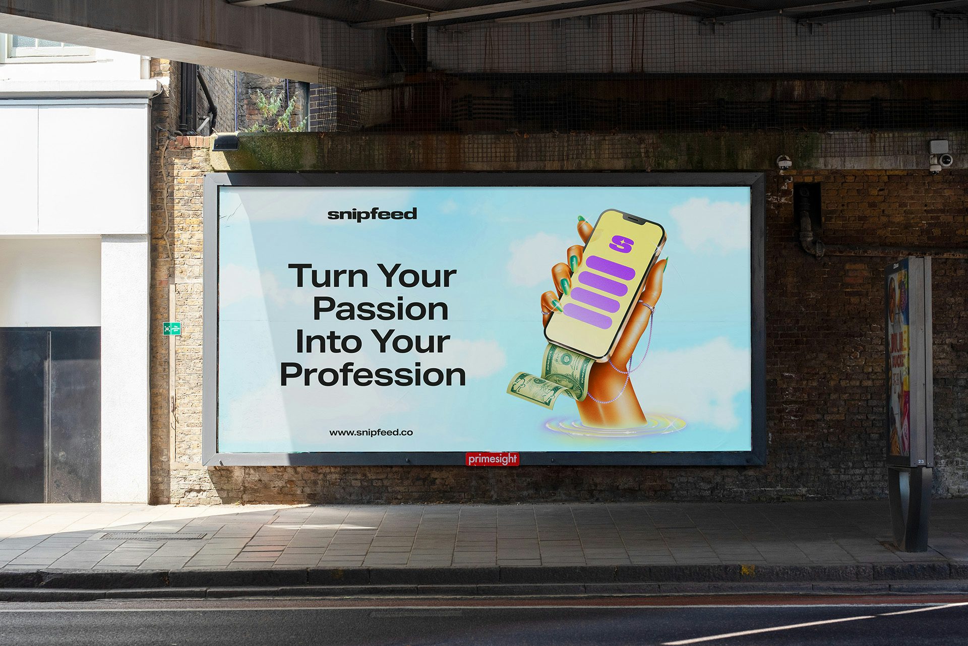 Image shows out-of-home advertising of Snipfeed, which reads 'Turn your passion into your profession'