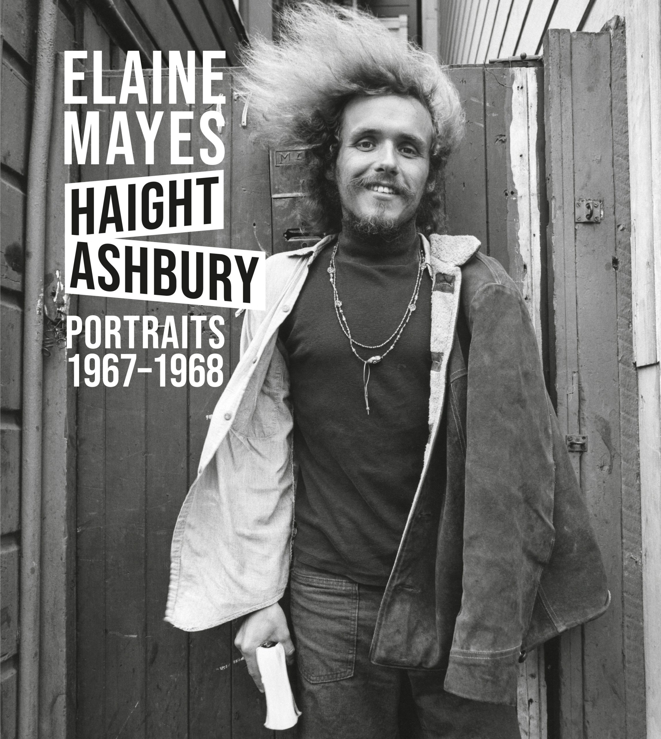 Elaine Mayes, Haight Ashbury Portraits 1967-1968, cover