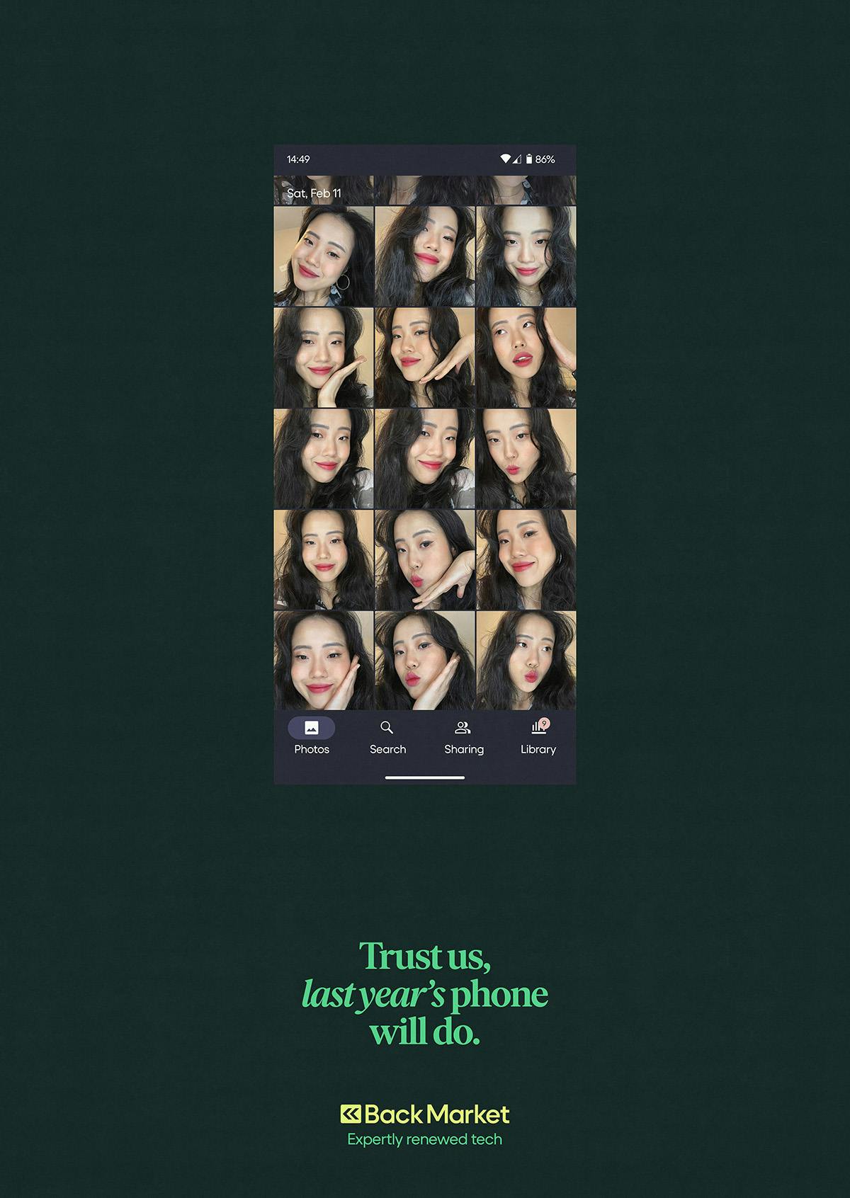 Image from Back Market's campaign showing a picture of a camera roll filled with near identical selfies, and the headline 'Trust us, last year's phone will do' on a dark green background