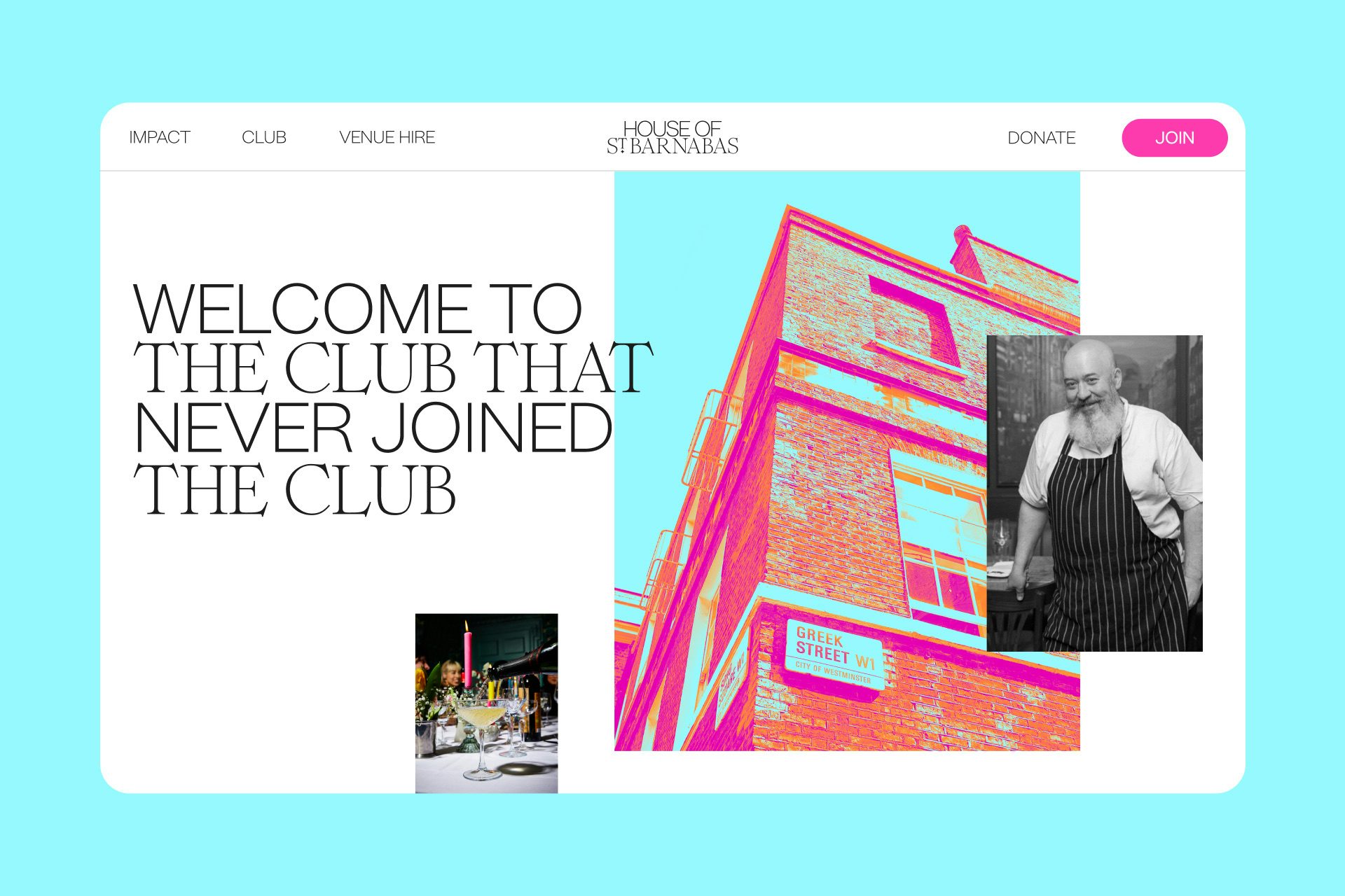 Graphic shows the new House of St Barnabas branding on its website, headlined 'Welcome to the club that never joined the club' next to a photo of the building's exterior rendered in neon pink and blue