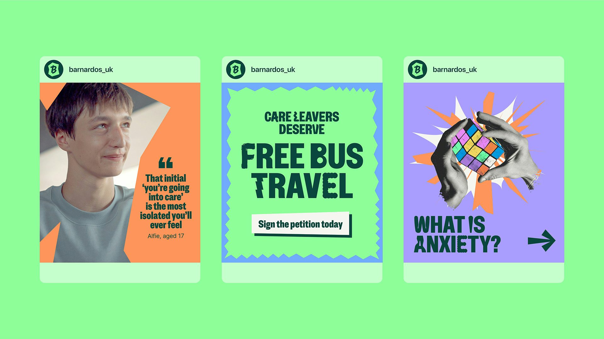 Image shows the new Barnardo's visual identity on three square Instagram post mock ups. One reads 'free bus travel', another reads 'What is anxiety?', and the other post features a portrait photo of a person