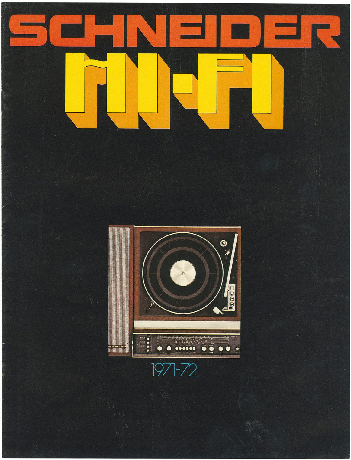 Poster showing an illustration of a piece of hi-fi equipment against a black background. The top of the poster reads 'Schneider Hi-Fi' in an angular retrofuturistic font