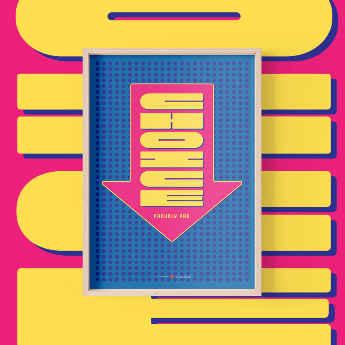 Poster that reads 'choice' arranged inside a pink vertical arrow against a blue backdrop