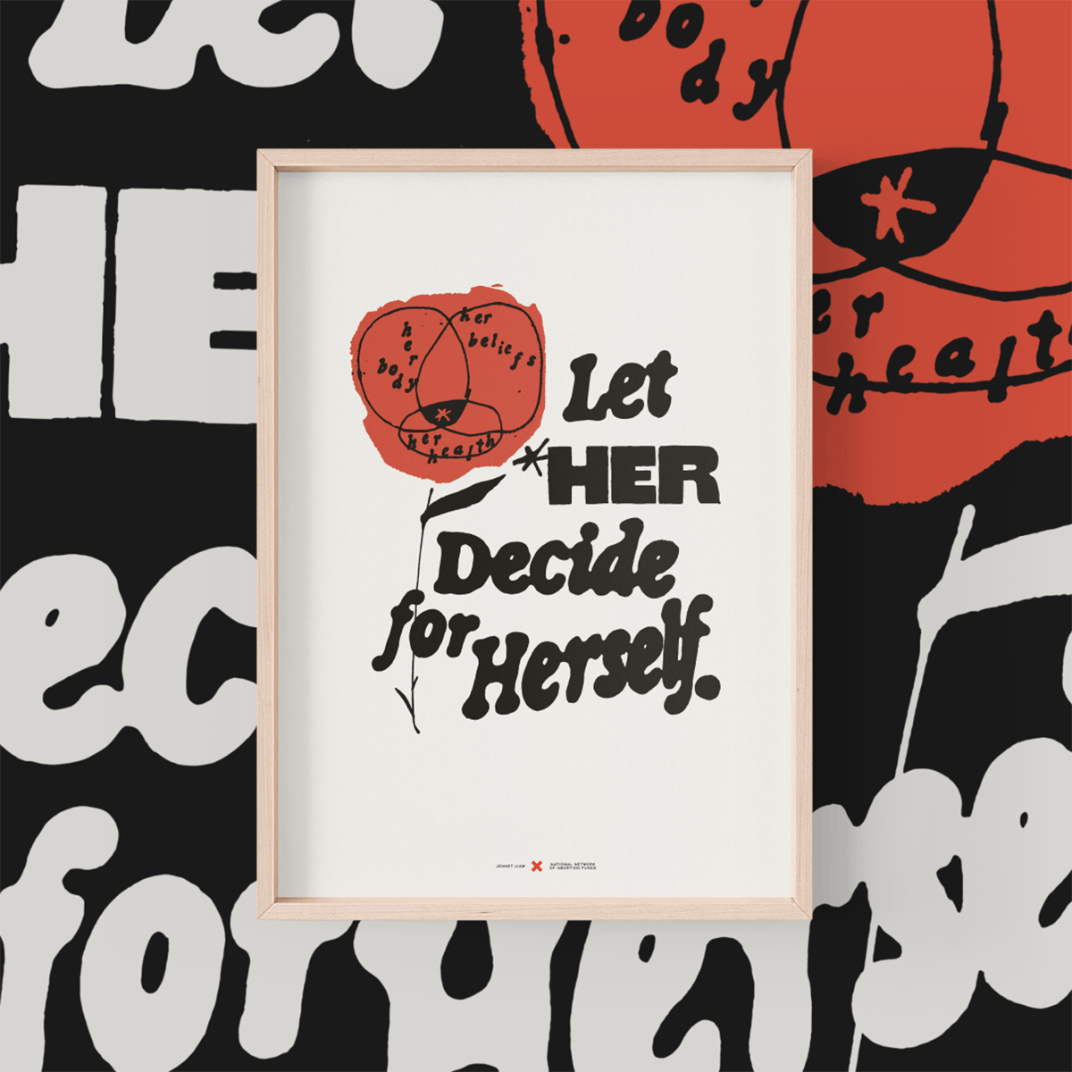 Poster that reads 'let her decide for herself' next to an illustrated rose