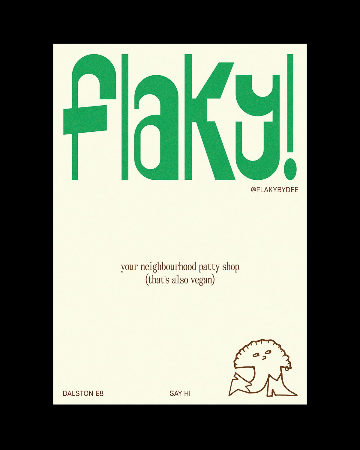 Poster for Flaky featuring its angular, evenly shaped wordmark in green, with an illustration based on a Jamaican patty at the bottom