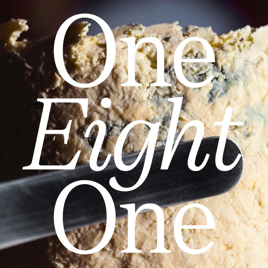 Close up of blue cheese with the words One Eight One laid over it in the new Fortnum & Mason serif typeface