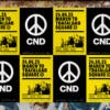 A grid of eight flyposters in a yellow and black colour palette featuring the Campaign for Nuclear Disarmament peace symbol and event information for a political march