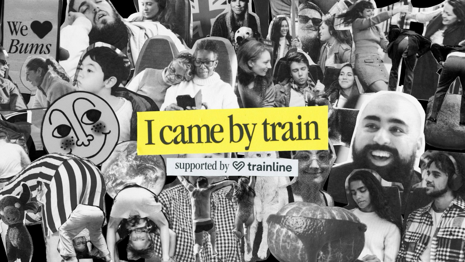 Trainline print ad featuring the tagline 'I came by train' over the top of a black and white collage of people