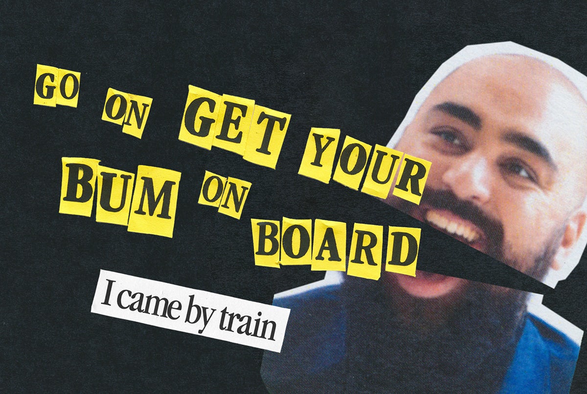 Trainline print ad featuring the tagline 'go on get your bum on board, I came by train' in collage-style letters and an image of Asim Chaudhry cut in half as though his mouth is open