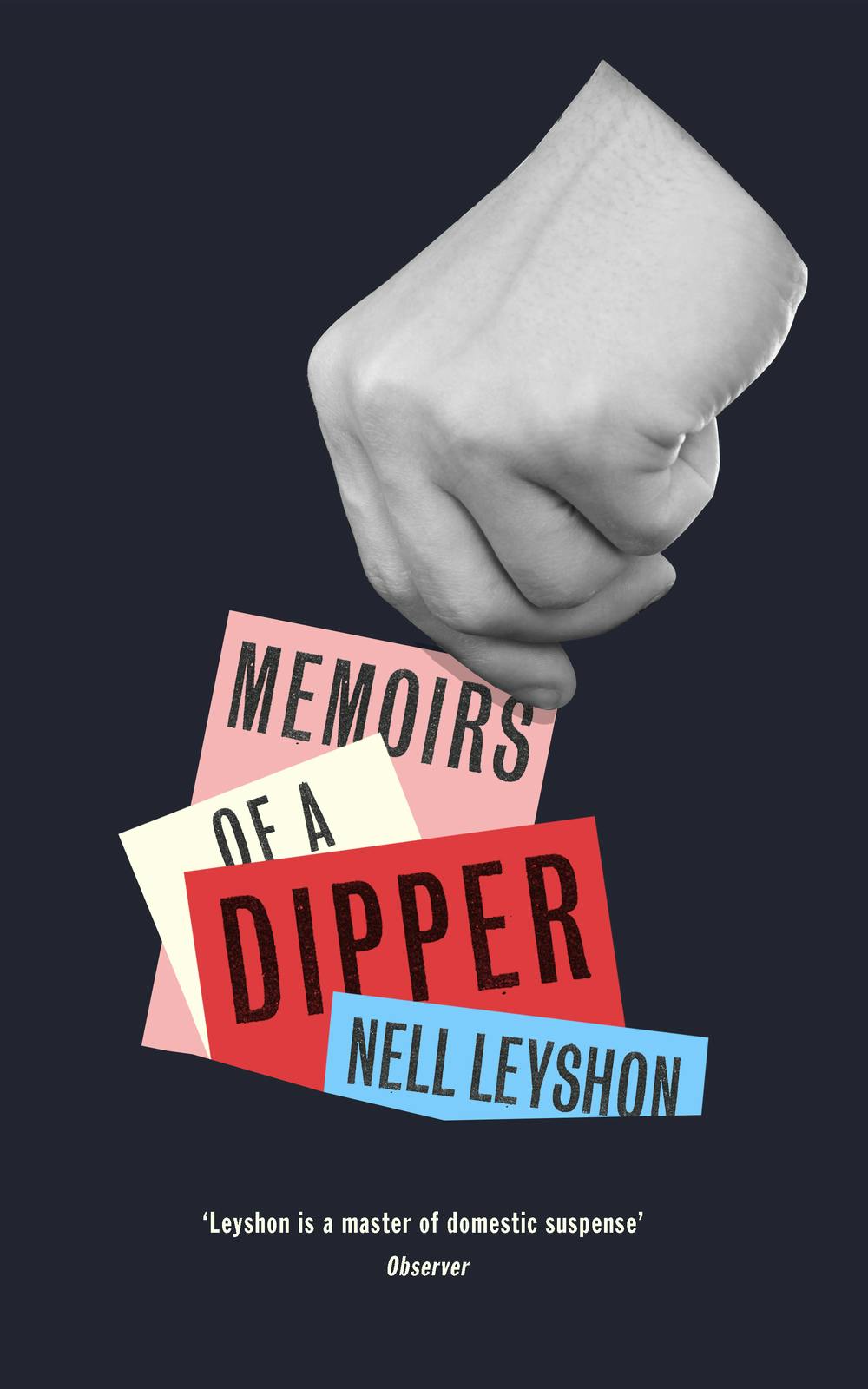 Memoirs of a Dipper – winner of the Literary Fiction ABCD Award. Designed by Jon Gray