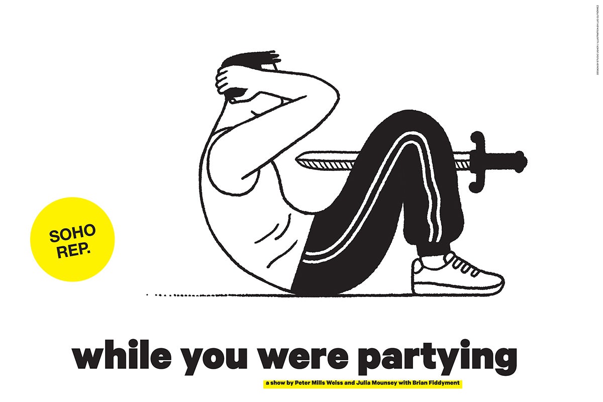 Black and white poster headlined 'while you were partying' featuring an illustration of a person doing a sit up with a sword between their legs facing towards their chest