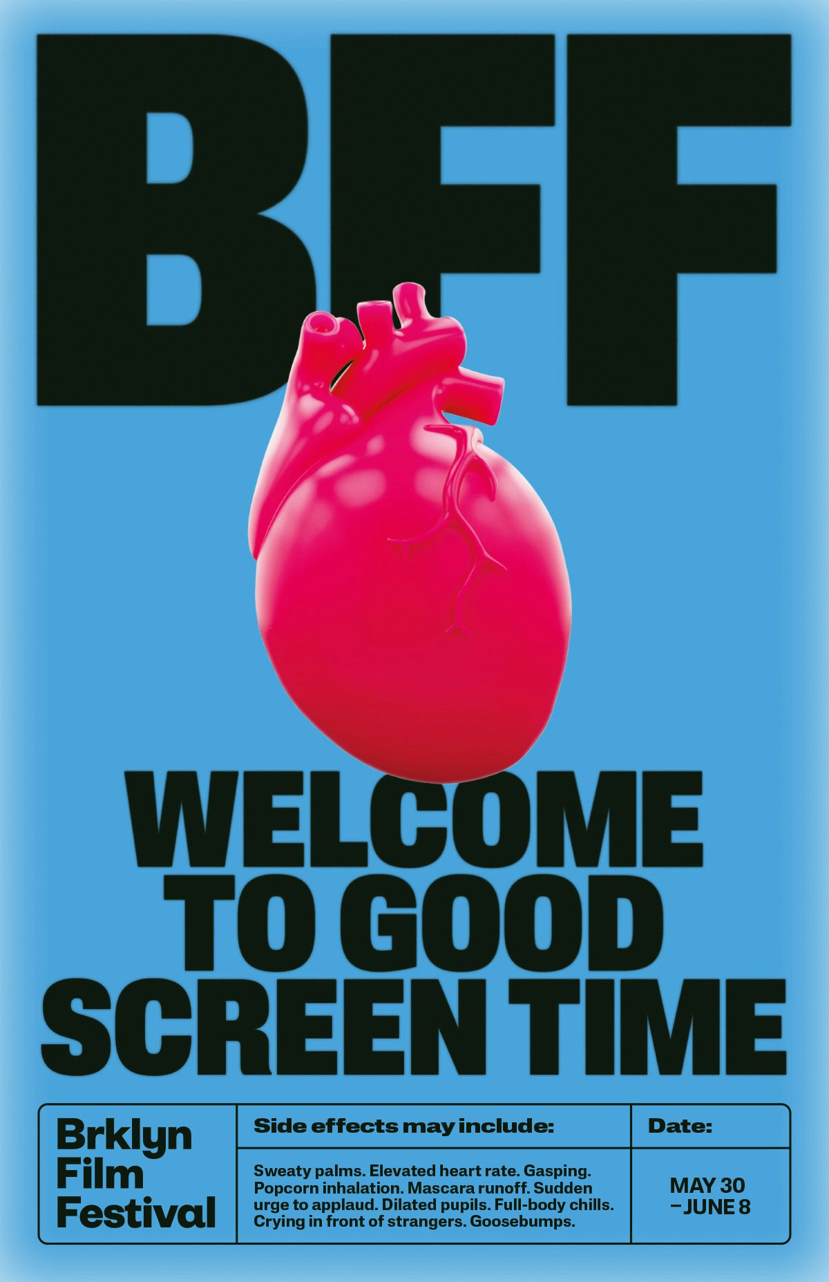 Bright blue poster for Brooklyn Film Festival featuring a large 3D icon of a heart featuring the tagline 'Welcome to good screen time'